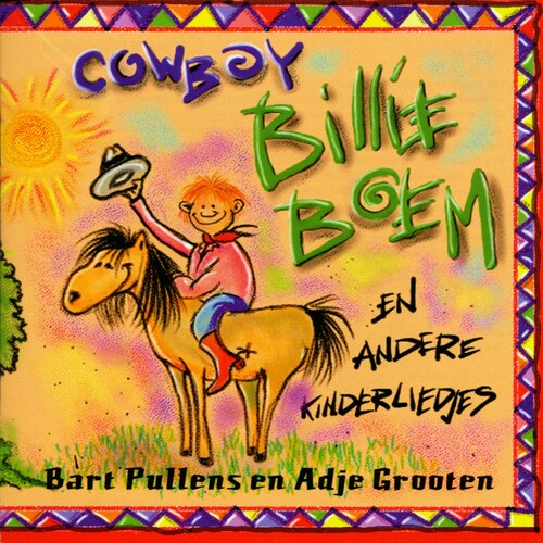 Cowboy Billie Boem En Andere Kinderliedjes