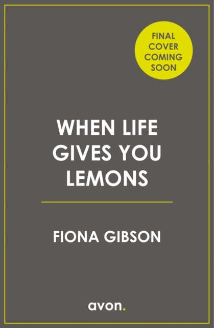 When Life Gives You Lemons