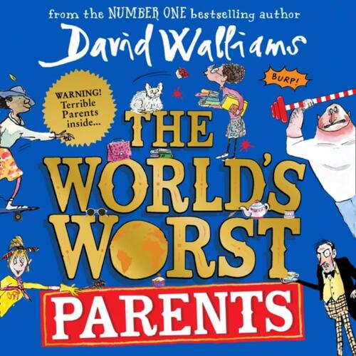 The World’s Worst Parents