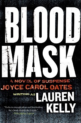 Blood Mask: A Novel of Suspense