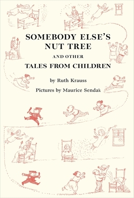 Somebody Else's Nut Tree and Other Tales from Children