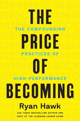 The Price of Becoming