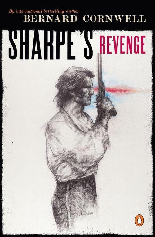 Sharpe's Revenge: Richard Sharpe and the Peace of 1814