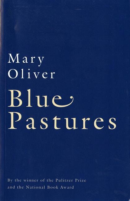 Oliver, M: Blue Pastures