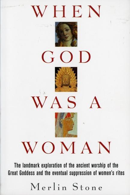 When God Was A Woman