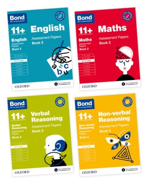 11+: Bond 11+ English, Maths, Non-verbal Reasoning, Verbal Reasoning Assessment Papers: Ready for the 2024 exam