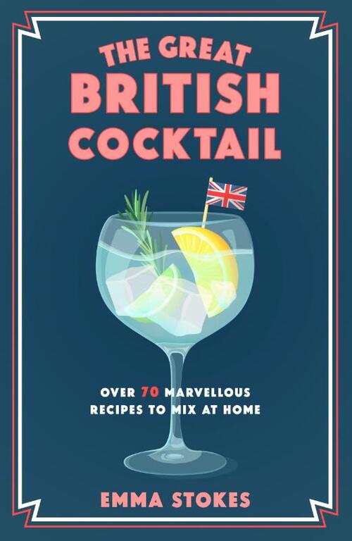The Great British Cocktail