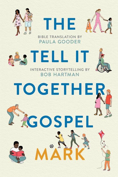 Tell All Bible: Mark (Translated by Paula Gooder)