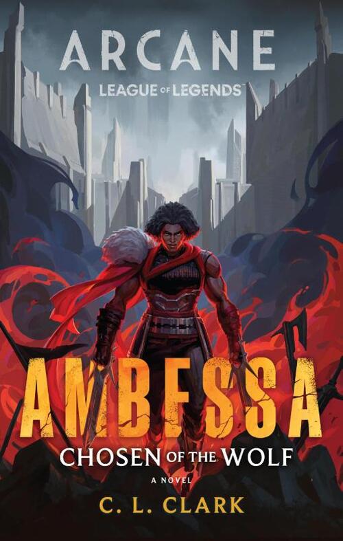 Clark, C: Ambessa: Chosen of the Wolf
