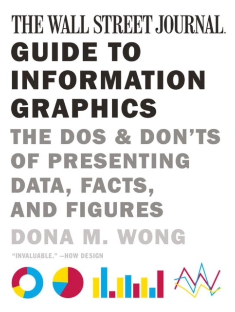 The Wall Street Journal Guide to Information Graphics