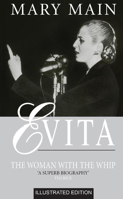 Evita: The Woman With The Whip