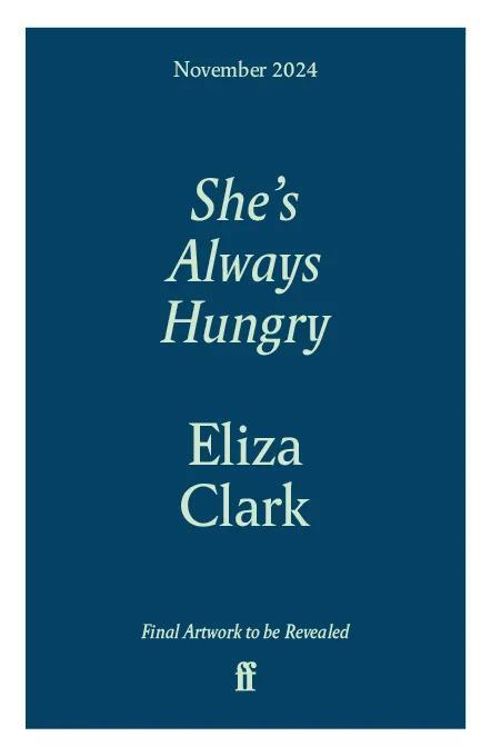 She's Always Hungry