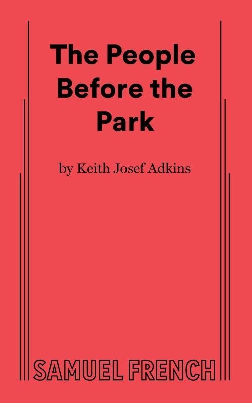 Adkins, K: People Before the Park