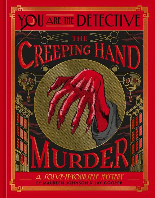 You Are the Detective: The Creeping Hand Murder
