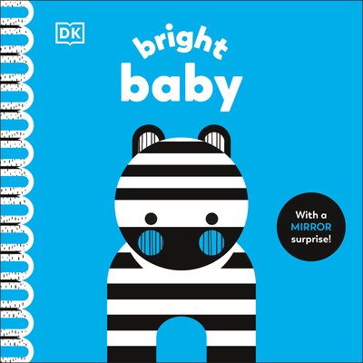 Bright Baby: With a Mirror Surprise!