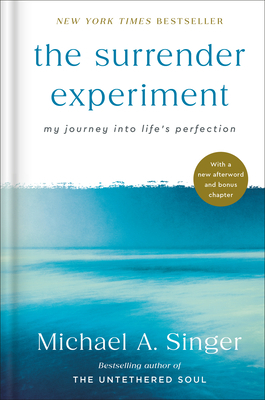 The Surrender Experiment: My Journey Into Life's Perfection