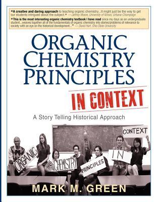 Organic Chemistry Principles in Context: A Story Telling Historical Approach