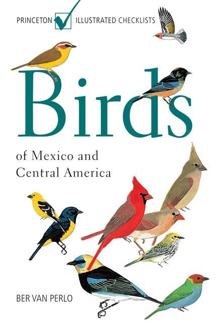 Perlo, B: Birds of Mexico and Central America