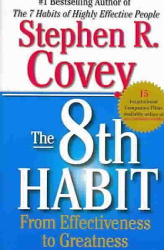 8th Habit: From Effectiveness to Greatness