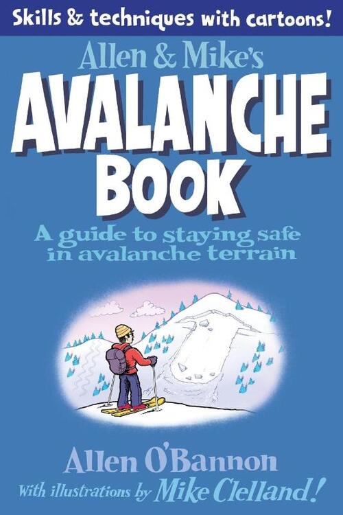 Allen & Mike's Avalanche Book