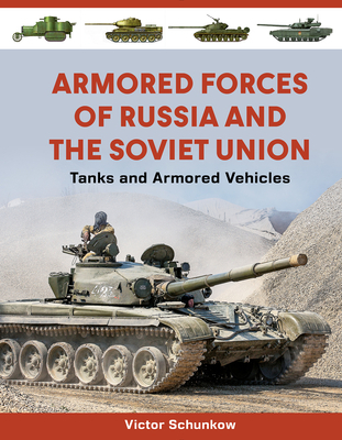Armored Forces of Russia and the Soviet Union