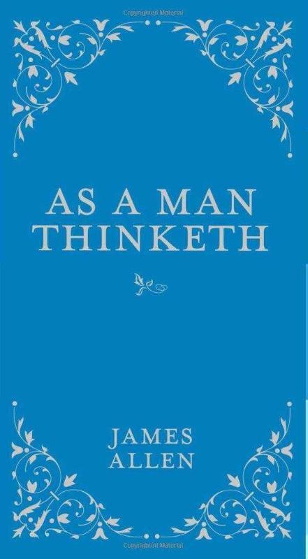 As a Man Thinketh