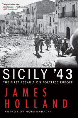 Sicily '43: The First Assault on Fortress Europe