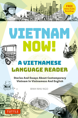 Vietnam Now! A Vietnamese Language Reader