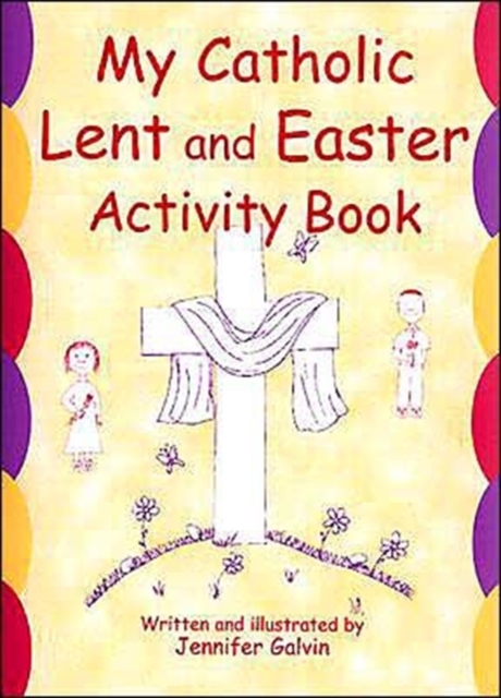 My Catholic Lent and Easter Activity Book