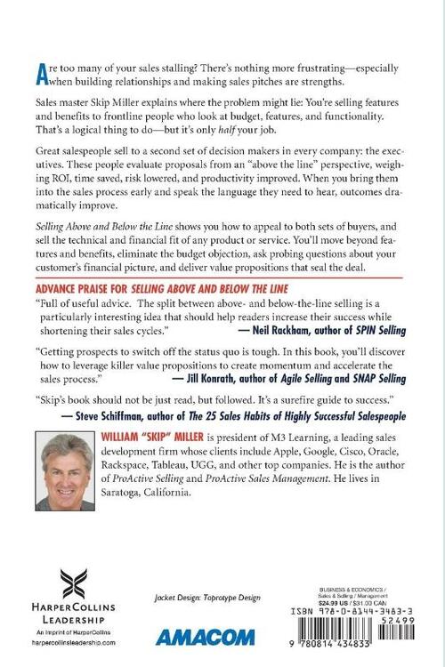 Selling Above and Below the Line: Convince the C-Suite. Win Over Management. Secure the Sale.