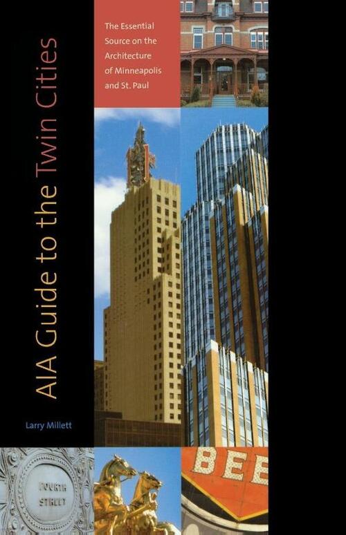 AIA Guide to the Twin Cities
