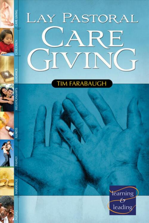 Lay Pastoral Care Giving