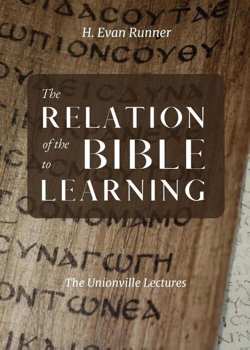 Runner, H: Relation of the Bible to Learning