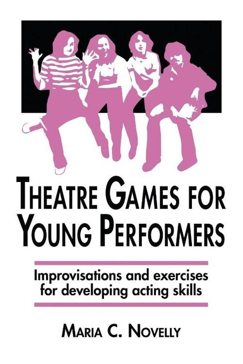 Theatre Games for Young Performers
