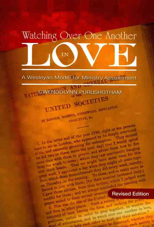 Watching Over One Another in Love: A Wesleyan Model for Ministry Assessment