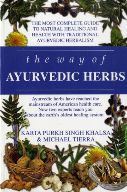 The Way of Ayurvedic Herbs
