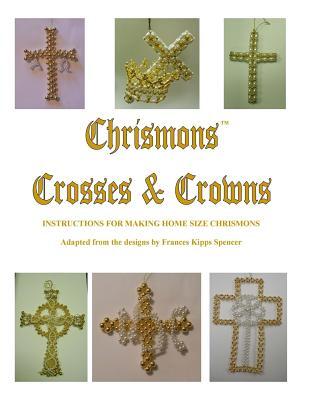 Crosses & Crowns