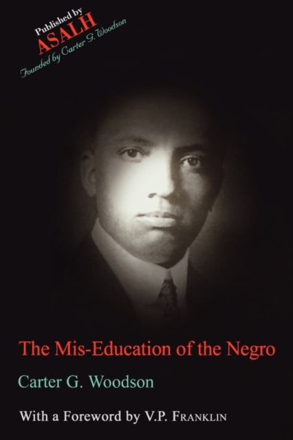 The Mis-Education of the Negro