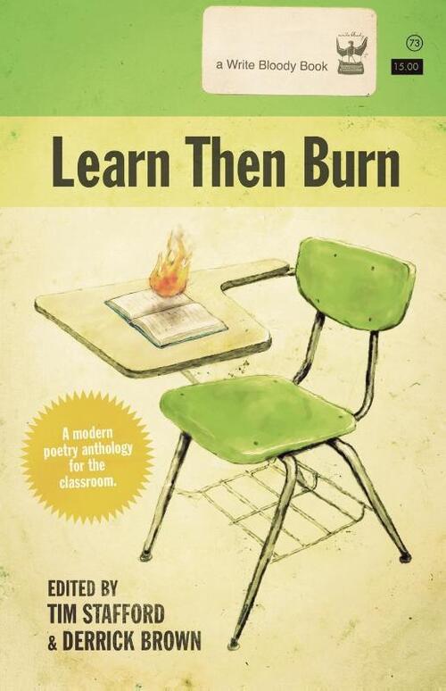 Learn Then Burn, A Modern Poetry Anthology for the Classroom