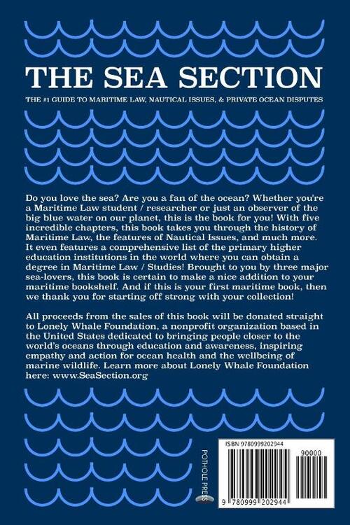 The Sea Section: The #1 Guide to Maritime Law, Nautical Issues, & Private Ocean Disputes
