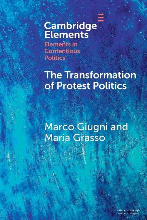 The Transformation of Protest Politics