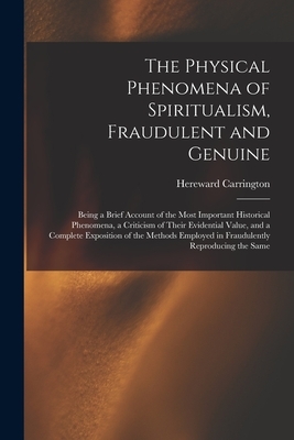 The Physical Phenomena of Spiritualism, Fraudulent and Genuine