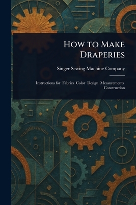 How to Make Draperies