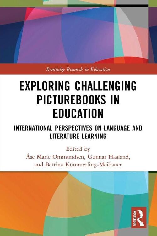 Exploring Challenging Picturebooks in Education