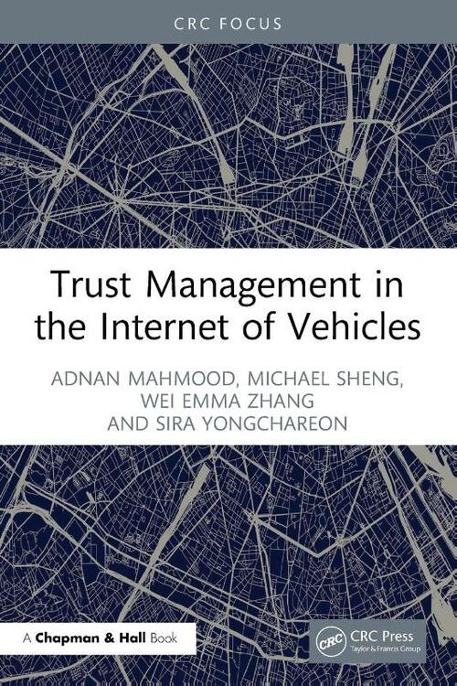 Trust Management in the Internet of Vehicles