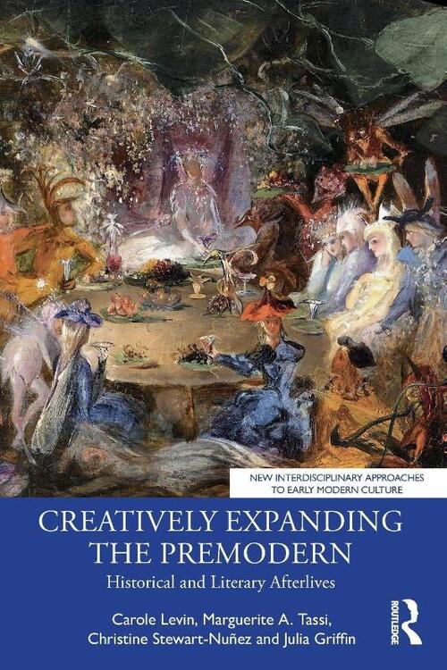 Creatively Expanding the Premodern