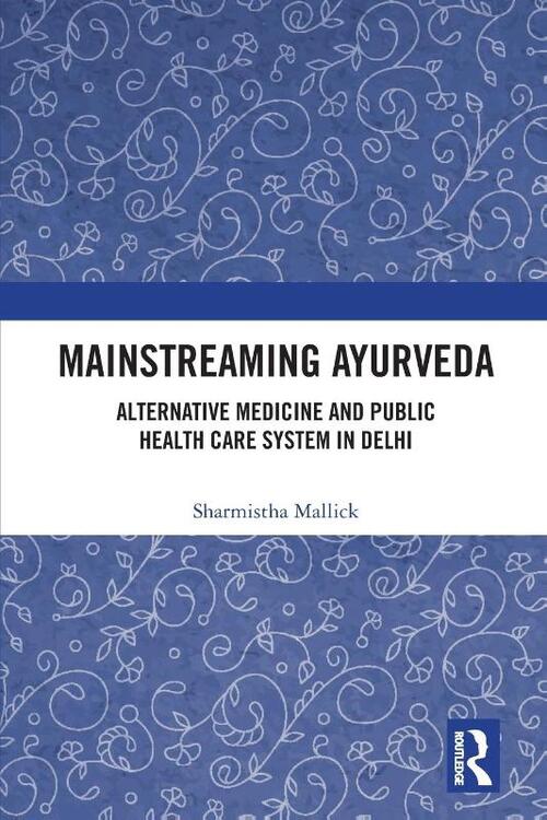 Mainstreaming Ayurveda