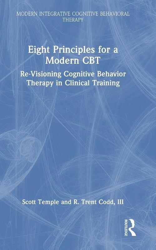 Eight Principles for a Modern CBT