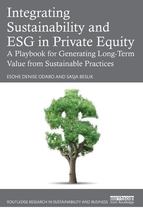 Integrating Sustainability and ESG in Private Equity