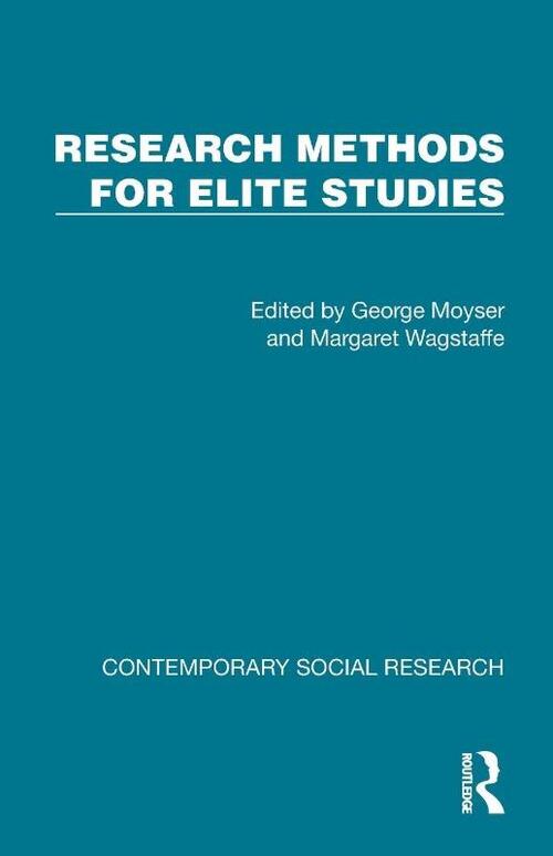 Research Methods for Elite Studies